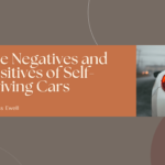 The Negatives and Positives of Self-Driving Cars Russ Ewell-min